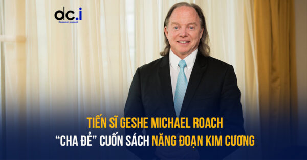 Tiểu sử, cuộc đời Tiến sĩ Geshe Michael Roach - DCI Việt Nam